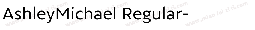 AshleyMichael Regular字体转换